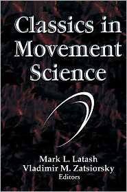 Classics in Movement Science, (0736000283), Mark Latash, Textbooks 