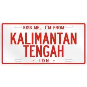 NEW  KISS ME , I AM FROM KALIMANTAN TENGAH  INDONESIA LICENSE PLATE 