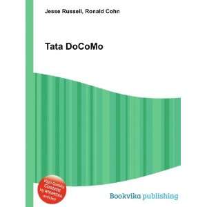  Tata DoCoMo Ronald Cohn Jesse Russell Books