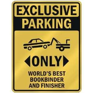  EXCLUSIVE PARKING  ONLY WORLDS BEST BOOKBINDER AND 