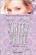 Winter White (Belles Series #2) Jen Calonita Pre Order Now