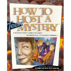  How to Host a Teen Mystery Barbecue with the Vampire 