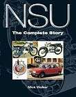 COMPLETE PHOTO HISTORY Of NSU, MOTORCYCLES & CARS