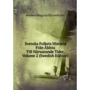   Tider, Volume 2 (Swedish Edition) Anders Magnus Strinnholm Books