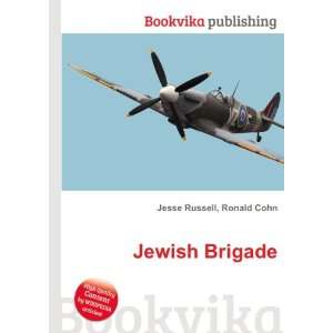  Jewish Brigade Ronald Cohn Jesse Russell Books