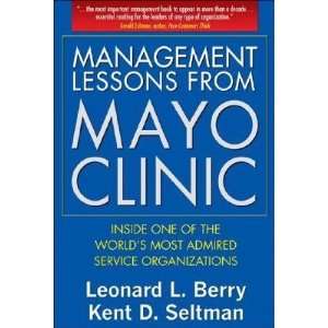   Service Organizations [MGMT LESSONS FROM MAYO CLINIC]  N/A  Books