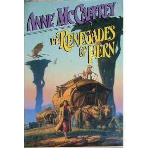  Renegades of Pern Pern Anne Mccaffrey Books