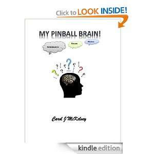 MY PINBALL BRAIN Carol McKelvey  Kindle Store