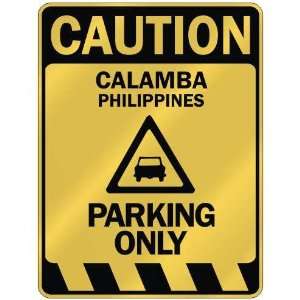   CALAMBA PARKING ONLY  PARKING SIGN PHILIPPINES
