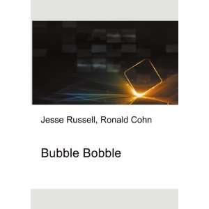  Bubble Bobble Ronald Cohn Jesse Russell Books
