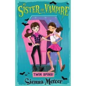   Twin Spins (My Sister the Vampire) [Paperback] Sienna Mercer Books