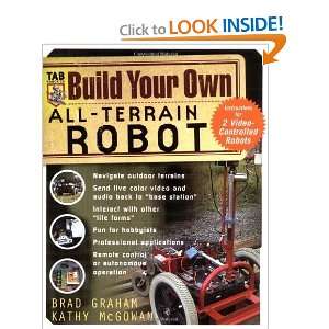  Build Your Own All Terrain Robot [Paperback] Brad Graham 
