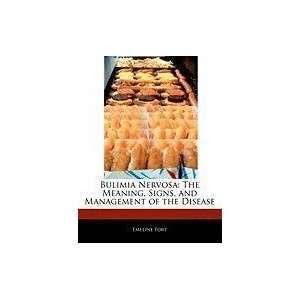  Bulimia Nervosa The Meaning, Signs, and Management of the 