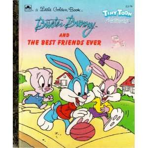  Buster Bunny and the Best Friends Ever Books