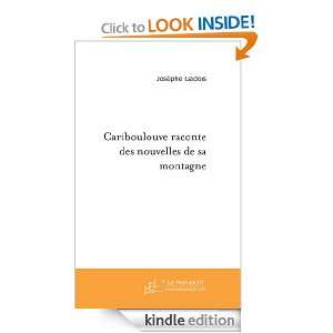 Cariboulouve raconte (French Edition)