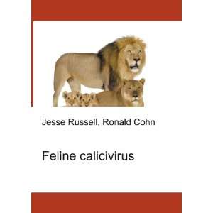  Feline calicivirus Ronald Cohn Jesse Russell Books