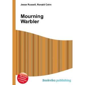  Mourning Warbler Ronald Cohn Jesse Russell Books