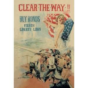  Clear the Way Buy Bonds   Fourth Liberty Loan 12x18 