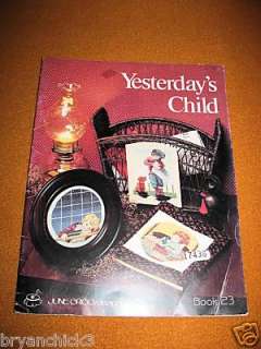 Yesterdays Child Cross Stitch Book 23 by June Grigg  