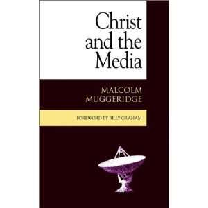    Christ and the Media [Paperback] Malcolm Muggeridge Books