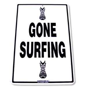  Gone Surfing Hawaiian Metal Street Sign 
