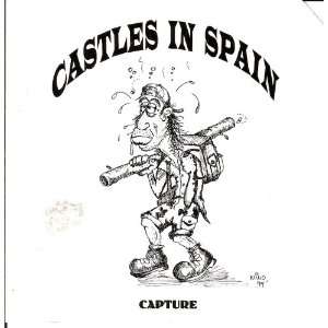  Capture By Castles in Spain 