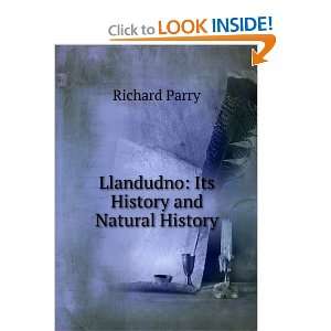  Llandudno Its History and Natural History Richard Parry Books