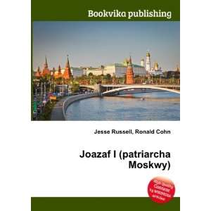    Joazaf I (patriarcha Moskwy) Ronald Cohn Jesse Russell Books