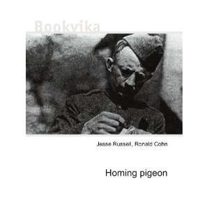  Homing pigeon Ronald Cohn Jesse Russell Books