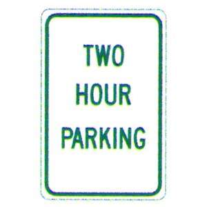  Two Hour Parking Sign Patio, Lawn & Garden