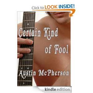 Certain Kind of Fool Austin McPherson  Kindle Store