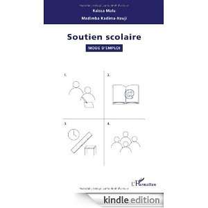 Soutien scolaire mode demploi (French Edition) Madimba Kadima Nzuji 