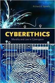 Cyberethics Morality and Law in Cyberspace, (0763795119), Richard 