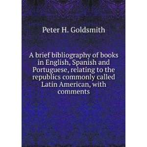  A brief bibliography of books in English, Spanish and 