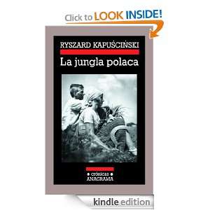 La jungla polaca (Compactos Anagrama) (Spanish Edition) Ryszard 