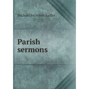  Parish Sermons Michael Ferrebee Sadler Books