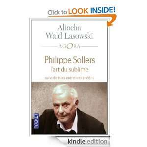 Philippe Sollers ou lart du sublime (Pocket Agora) (French Edition 