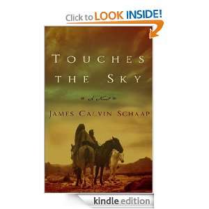 Touches the Sky James Calvin Schaap  Kindle Store