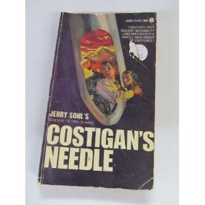  Costigans Needle Jerry. Sohl Books