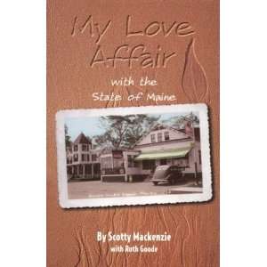   Affair with the State of Maine [Paperback] Scotty MacKenzie Books