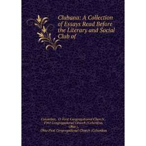   Collection of Essays Read Before the Literary and Social Club of