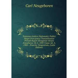   1300 . Praecise Tangentium, (Latin Edition) Carl Neugeboren Books