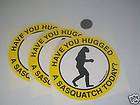 NEW   HAVE YOU HUGGED A SASQUATCH TODAY? Decal 3 QTY