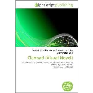  Clannad (Visual Novel) (French Edition) (9786133708211 