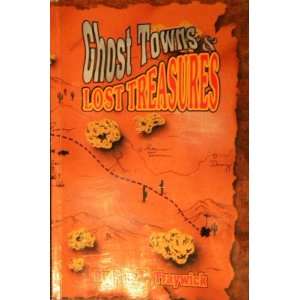  GHOST TOWNS & LOST TREASURES. Books