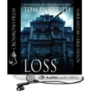  Loss (Audible Audio Edition) Tom Piccirilli, Chris Patton Books