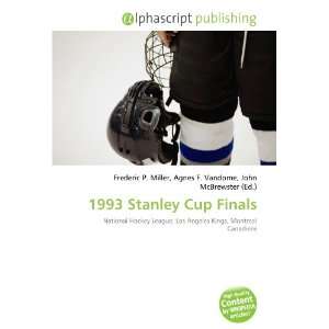 1993 Stanley Cup Finals (9786134199780) Frederic P. Miller, Agnes F 