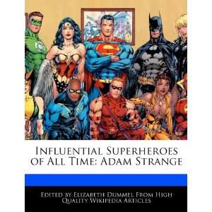   of All Time Adam Strange (9781276162364) Elizabeth Dummel Books