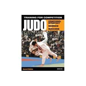 Training for Competition Judo Coaching Strategy and the Science for 