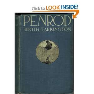    PENROD. Illustrated by Gordon Grant. Booth. Tarkington Books